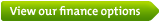 View our finance options