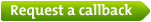 Request a callback