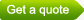Get a quote