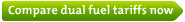 Compare dual fuel tariffs
